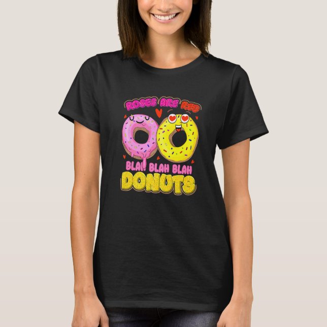 Donut Day Roses Are Red Blah Blah Blah Donuts T Shirt (Framsida)