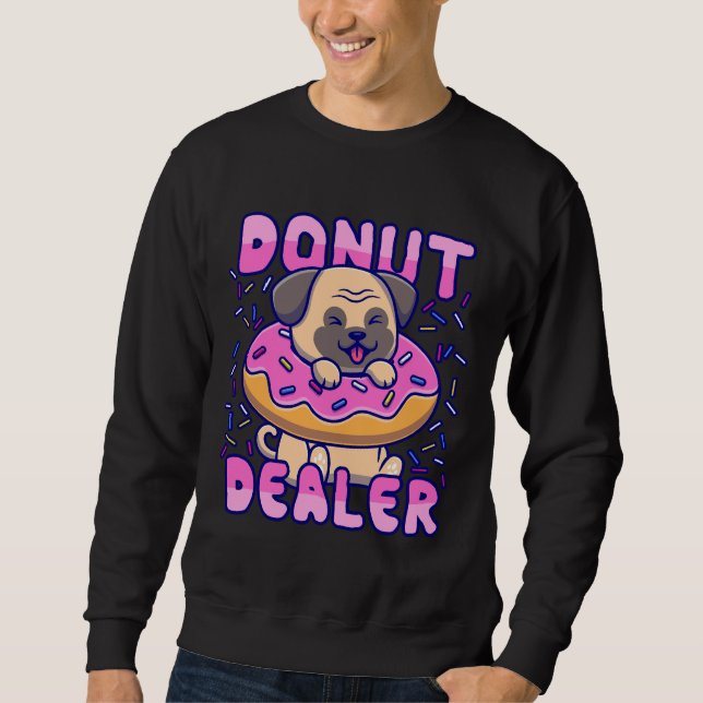 Donut Dealer Pug Gift Classic T-Shirt 994 Lång Ärmad Tröja (Framsida)