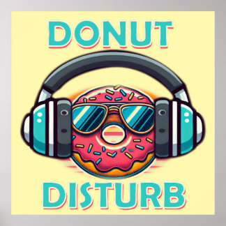 Donut Disturb Poster