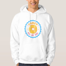 Donut Döda my Vibe Hoodie
