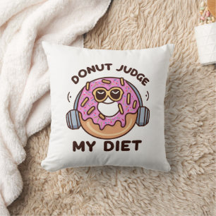Donut domare My Diet - Funny Humor Kudde