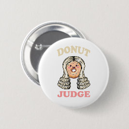 Donut Domare - Sweet Justice Knapp