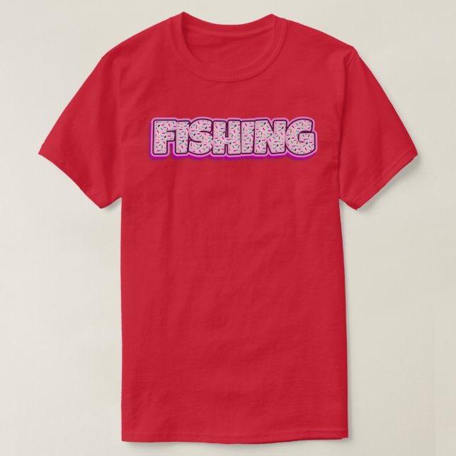 Donut Fishing Baker Donuts Älskare Baking Fisherma T Shirt (Design framsida)