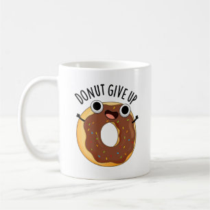 Donut Ge Up Funny Food Puns Kaffemugg