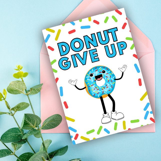Donut Ge Up Sprinkled Funny Encouragement Kort (Funny Food Pun Encouragement Greeting Card)
