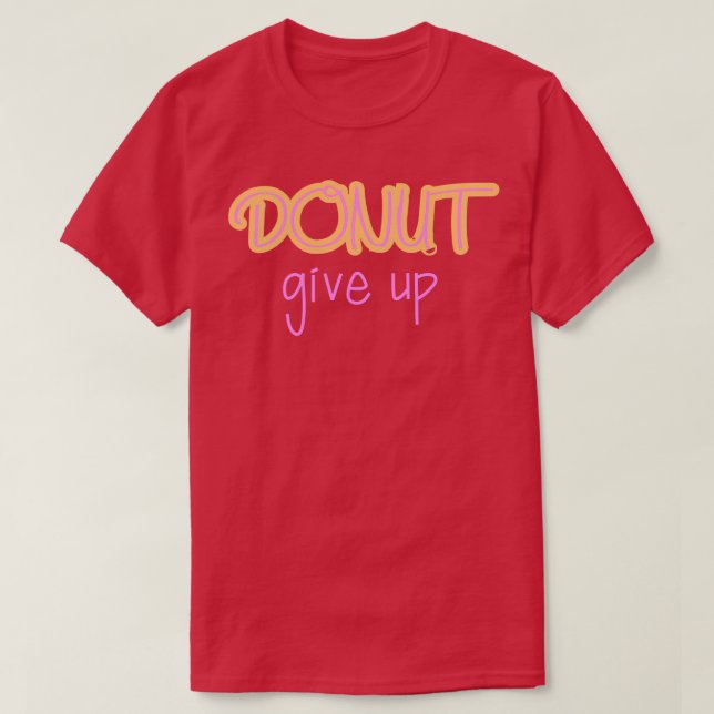 Donut Ge Up T Shirt (Design framsida)