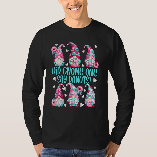 Donut Gnomes for Doughnut Party Girls Vem Kärlek g T Shirt (Framsida)