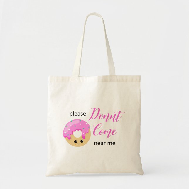 Donut Kom nära mig Social Avstånd Cute Funny Tygkasse (Framsidan)