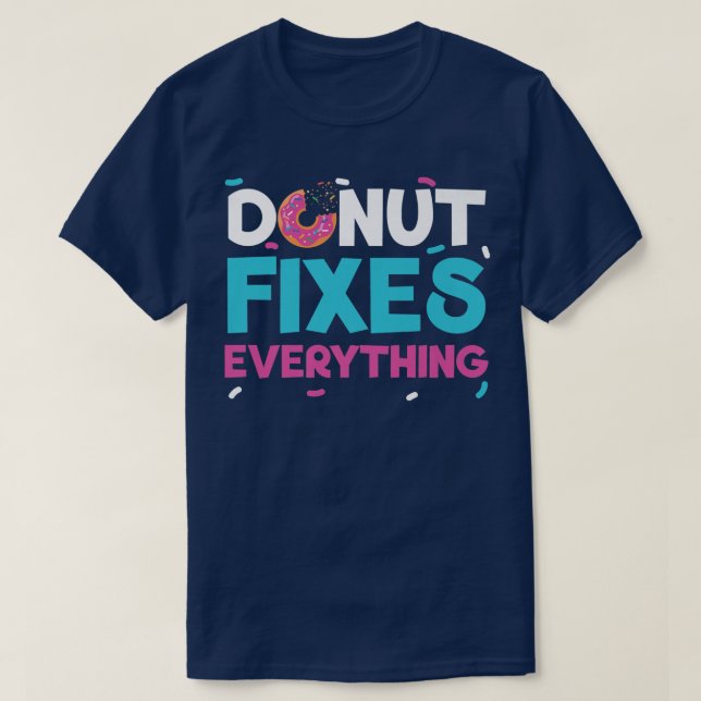 Donut korrigerar allt för ringnötspasta t shirt (Design framsida)