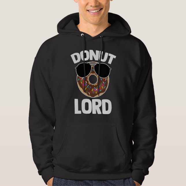 Donut Lord Saying Doughnut Food Donuts Hoodie (Framsida)