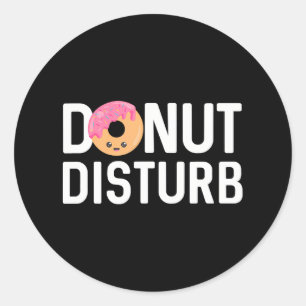 Donut Pajama Funny Ssov Pun Quote Disturb Runt Klistermärke