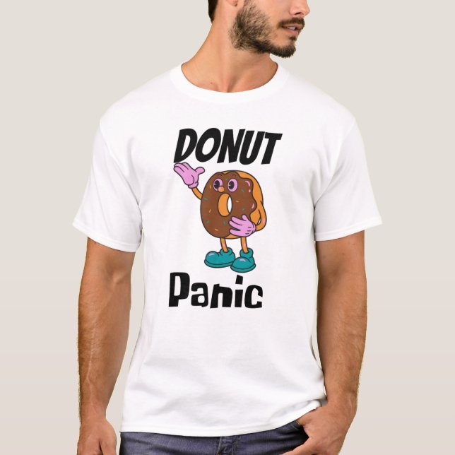 Donut Panic Funny Donut T-Shirt (Framsida)