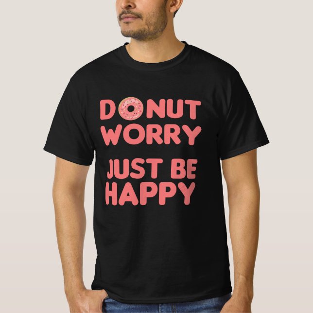 Donut Pun Funny Food Cheerful Rosa T Shirt (Framsida)