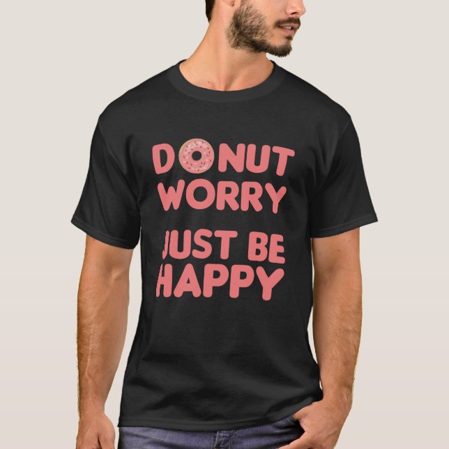 Donut Pun Funny Food Cheerful Rosa T Shirt (Framsida)