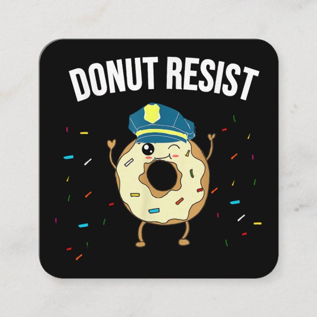 Donut Resiste Meme Funny Police Officer stöder Fyrkantigt Visitkort (Framsida)