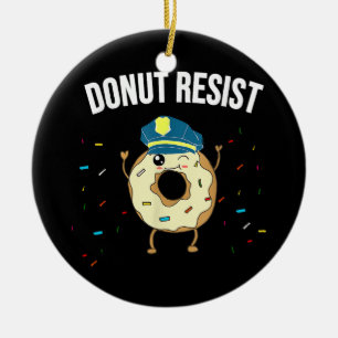 Donut Resiste Meme Funny Police Officer stöder Julgransprydnad Keramik