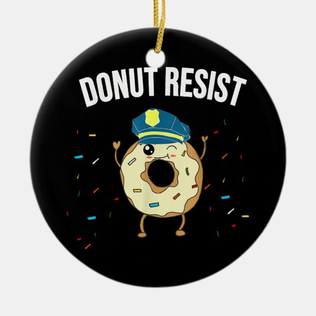 Donut Resiste Meme Funny Police Officer stöder Julgransprydnad Keramik (Framsidan)