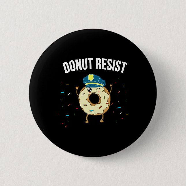 Donut Resiste Meme Funny Police Officer stöder Knapp (Framsida)