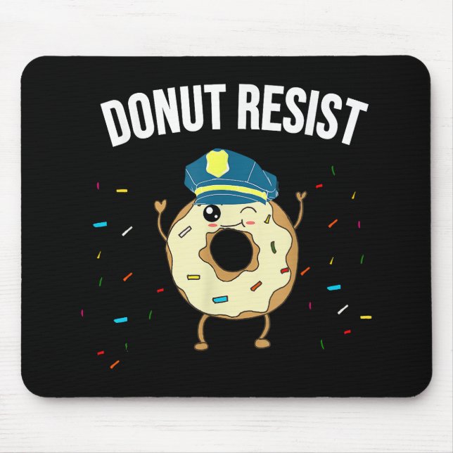 Donut Resiste Meme Funny Police Officer stöder Musmatta (Framsidan)