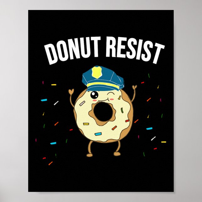 Donut Resiste Meme Funny Police Officer stöder Poster (Framsidan)