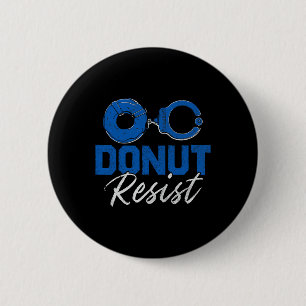 Donut Resistfunny Cop Tillsatta lagar polis Appr Knapp
