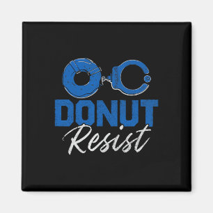 Donut Resistfunny Cop Tillsatta lagar polis Appr Magnet