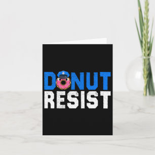 Donut Resistfunny polis Donut Älskare Pun Kort
