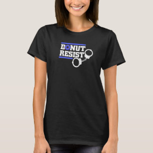 Donut ResistTillsatta lagar För manar Women Cop T Shirt