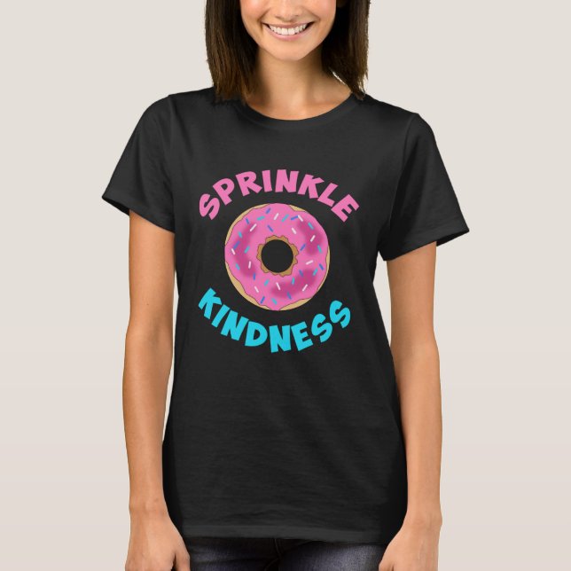 Donut Sprinkle Kindess Boy Girls Kids Womens T Shirt (Framsida)