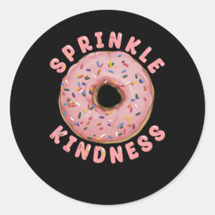 Donut Sprinkle Kindness Funny Girls Sweet Doughnut Runt Klistermärke