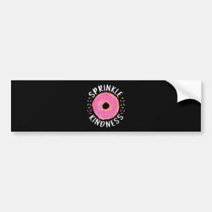 Donut Sprinkle Kindness Funny Girls Women Doughnut Bildekal