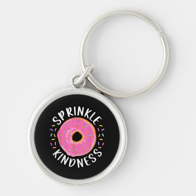 Donut Sprinkle Kindness Funny Girls Women Doughnut Rund Silverfärgad Nyckelring (Framsidan)