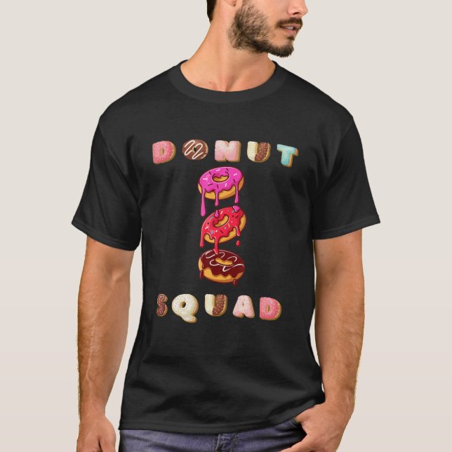 Donut Squad Donut Älskare Funny Donut Outfit T Shirt (Framsida)
