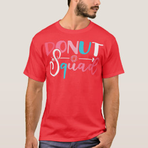 Donut Squad  T Shirt