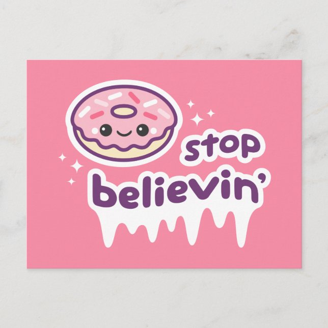 Donut Stop Believin'" Vykort (Framsida)