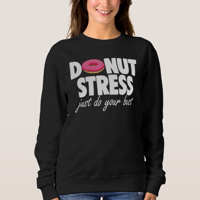 Donut Stressar Do Best Tee Donut Kärlek Tees Foodi (Framsida)
