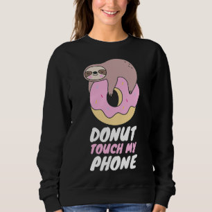 Donut Touch My Mobil Sloth Donut Pun T Shirt