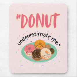 DONUT UNDER UPPSKATTNING MUSMATTA