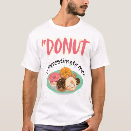 DONUT UNDER UPPSKATTNING T SHIRT