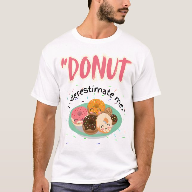 DONUT UNDER UPPSKATTNING T SHIRT (Framsida)