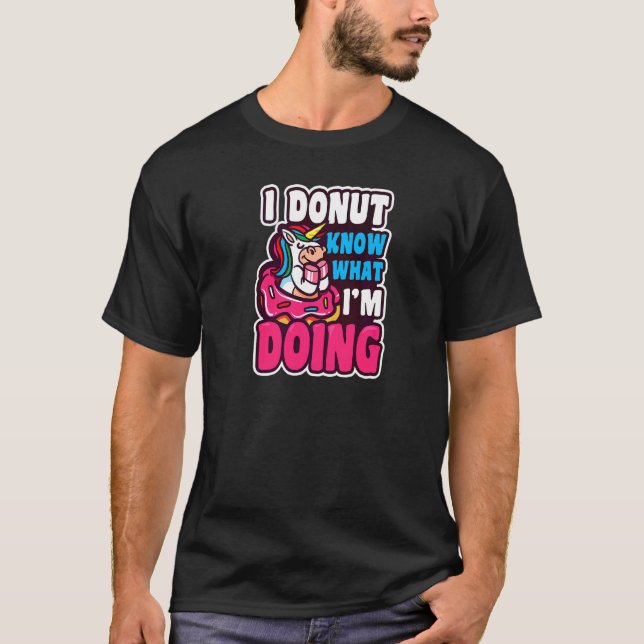 Donut vet vad jag gör Donut T Shirt (Framsida)