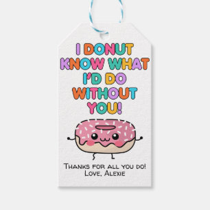 Donut vet vad jag gör utan din uppskattning presentetikett