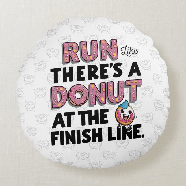 Donut vid Avsluta Line Funny Fitness Motivation Rund Kudde (Framsidan)