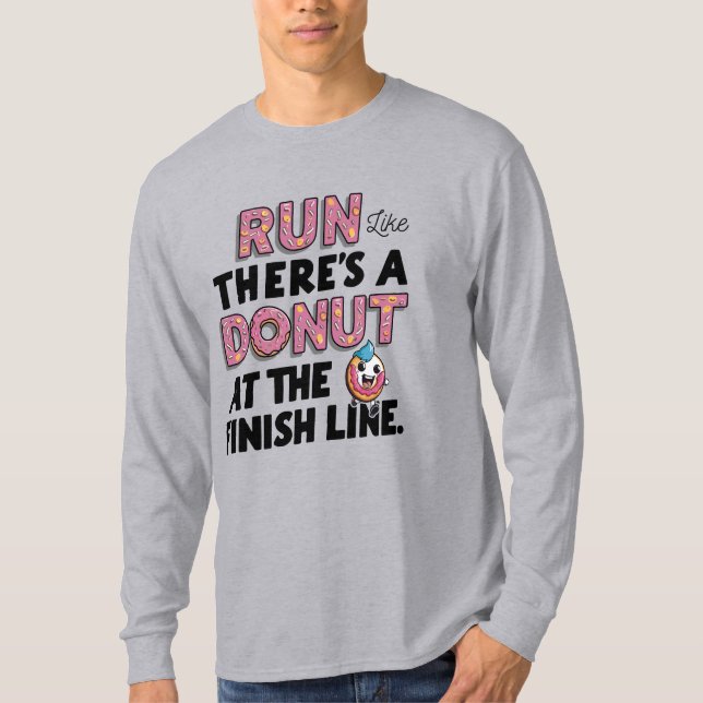 Donut vid Avsluta Line Funny Fitness Motivation T Shirt (Framsida)