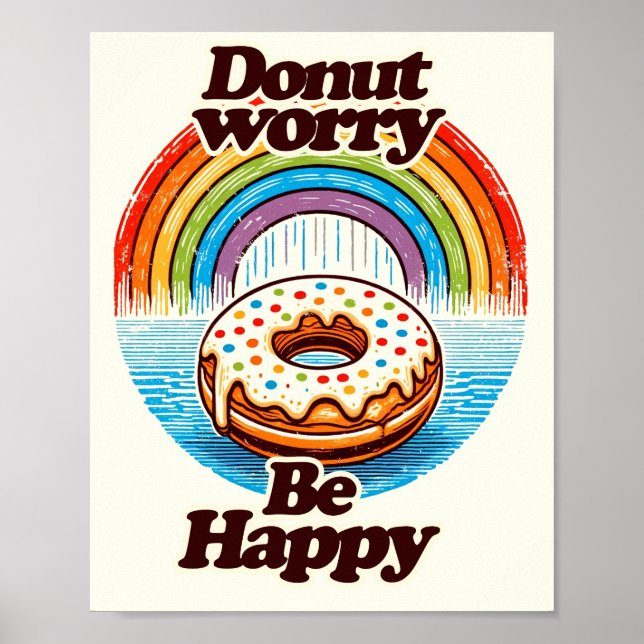 Donut Worry BE Lycklig Donut Älskare Funny Poster (Framsidan)