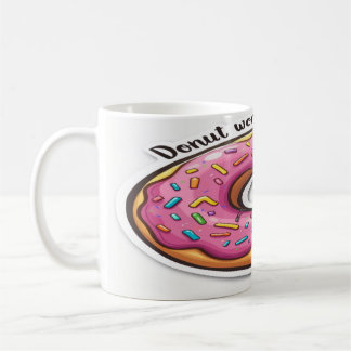 Donut Worry, be Lycklig - Sweet and Roligt Motivat Kaffemugg