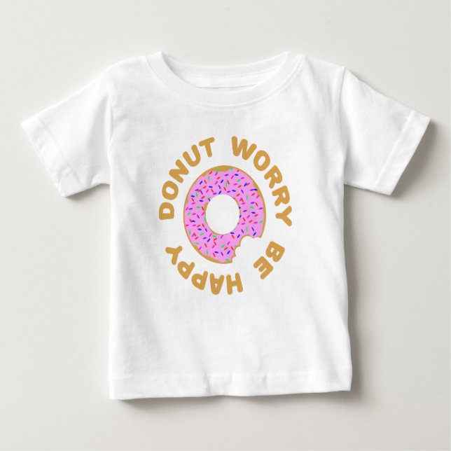 Donut Worry BE Lycklig Tröja (Framsida)
