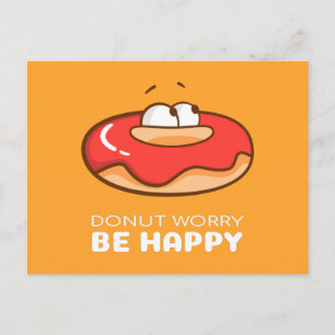 Donut Worry BE Lycklig Vykort