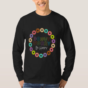 Donut Worry Lycklig Donut Manar Women Costume T Shirt