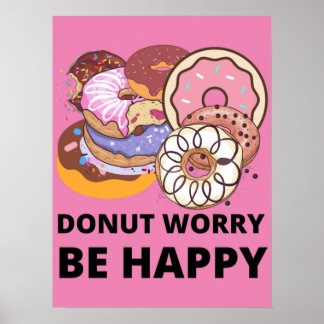 Donut Worry Poster